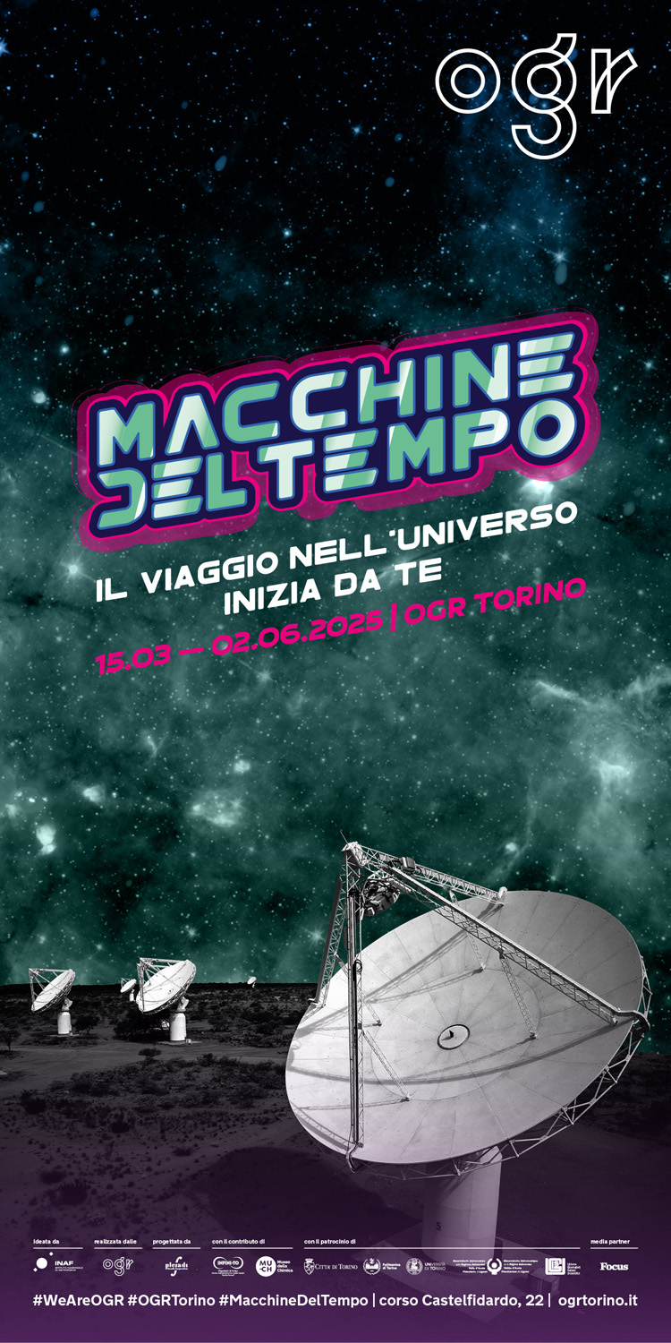 Macchine del tempo - OGR Torino